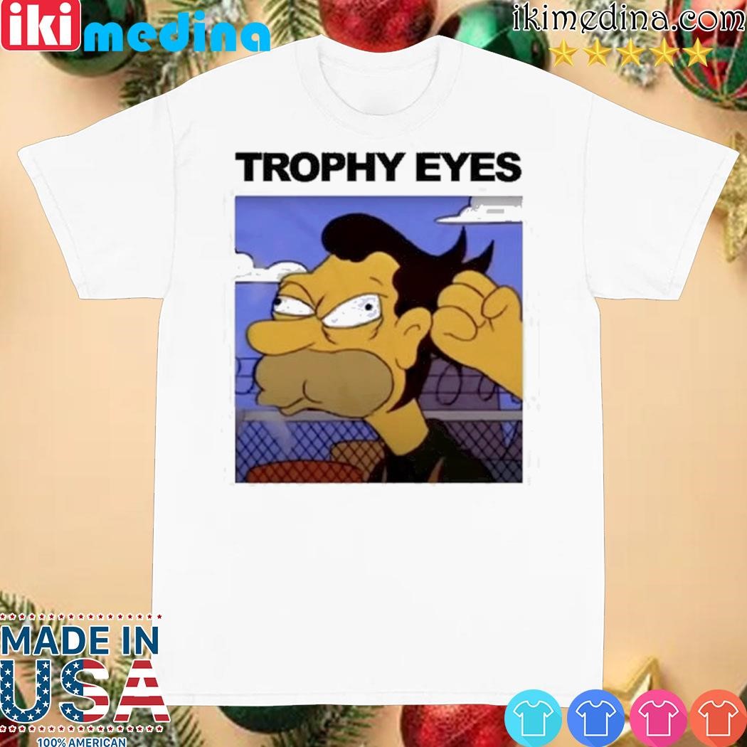 Lenny Trophy Eyes Funny shirt