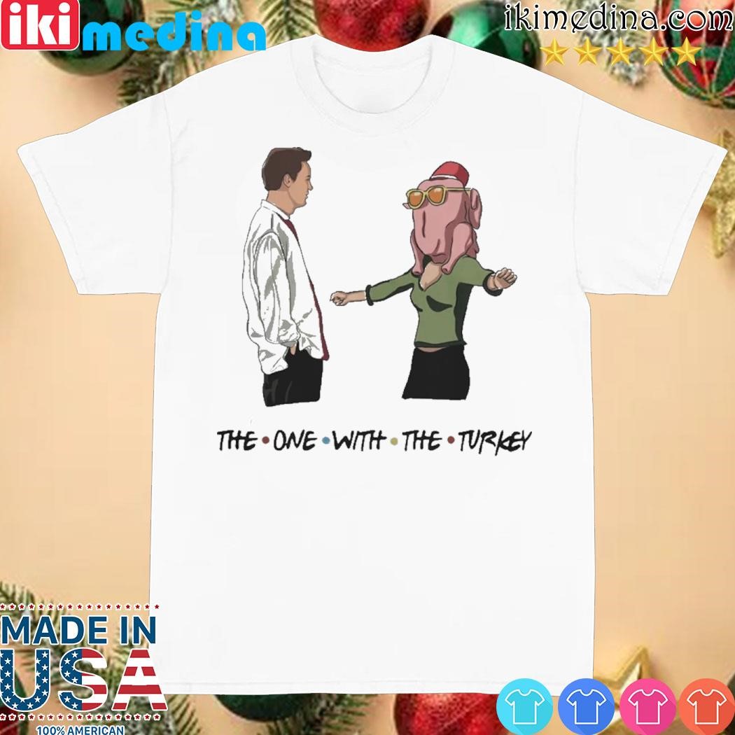 Official The One With The Turkey Friends 2023 Shirt