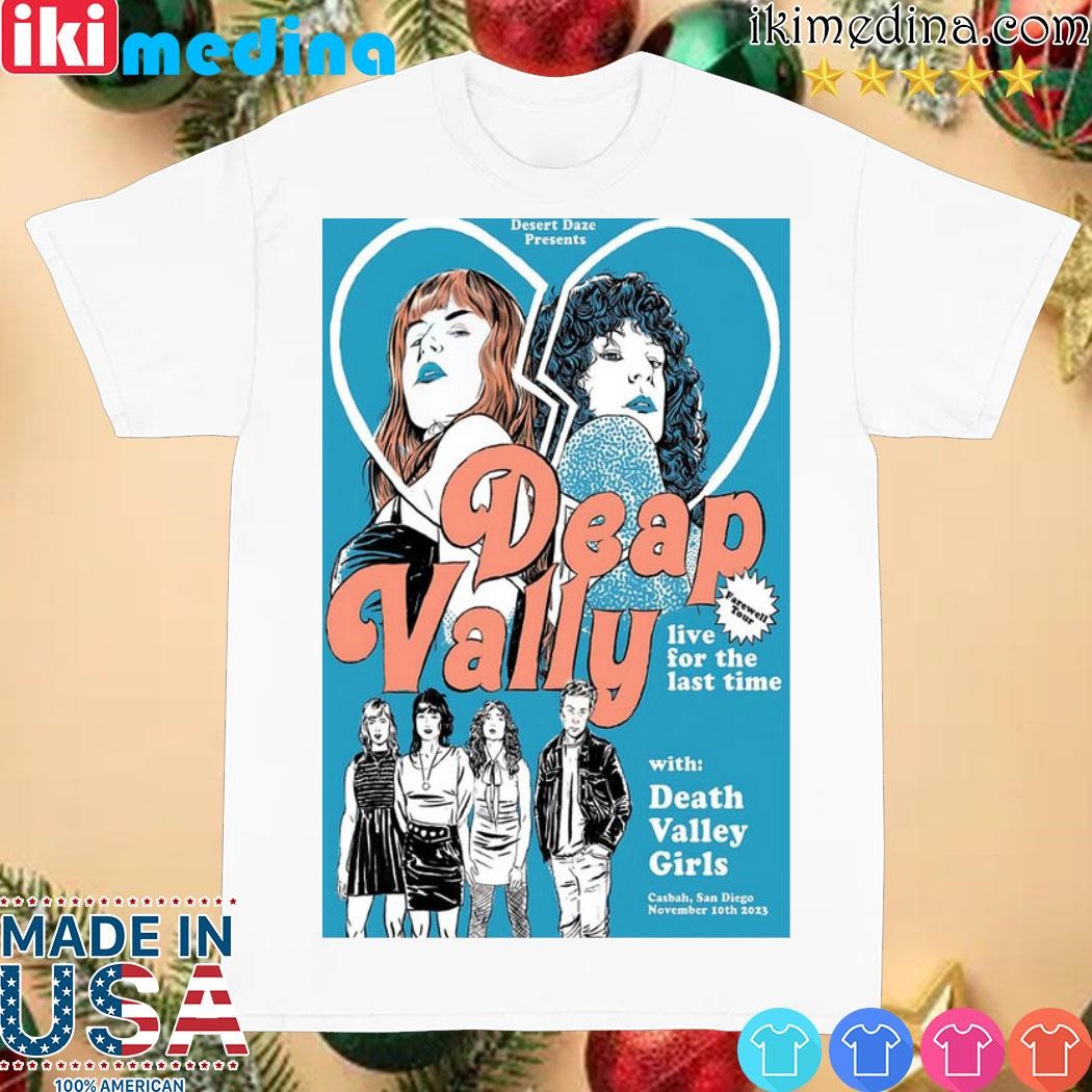 Official deap Vally Last Time Farewell Tour Casbah San Diego November 10th 2023 Poster shirt