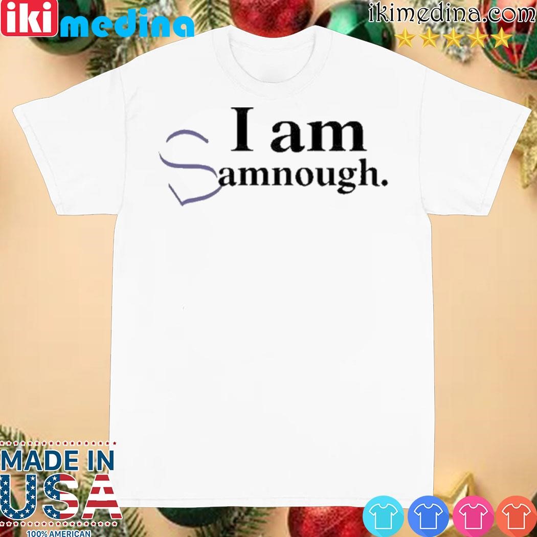 Official i Am Samnough Shirt