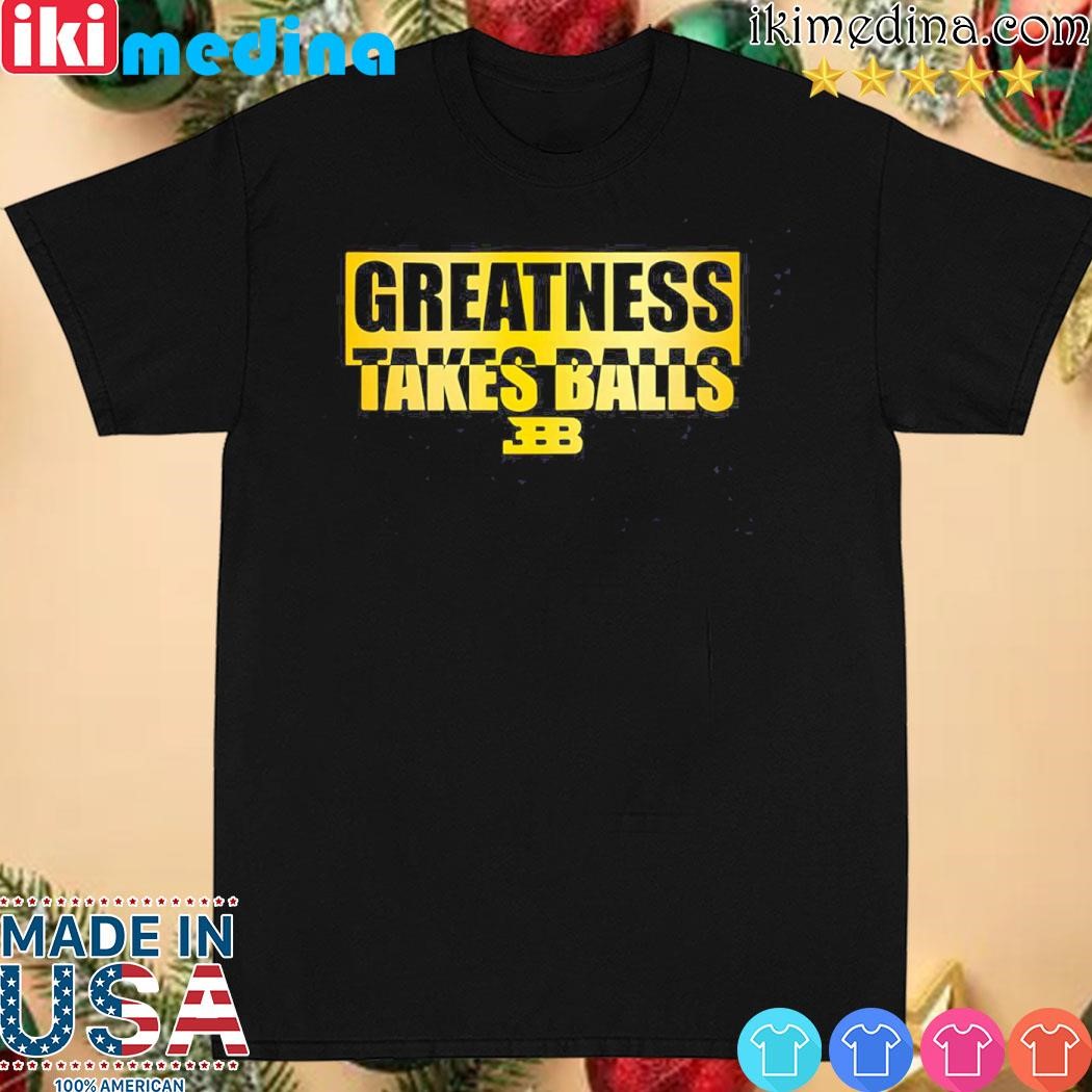 Official laVar Ball Greatness Takes Ball Shirt