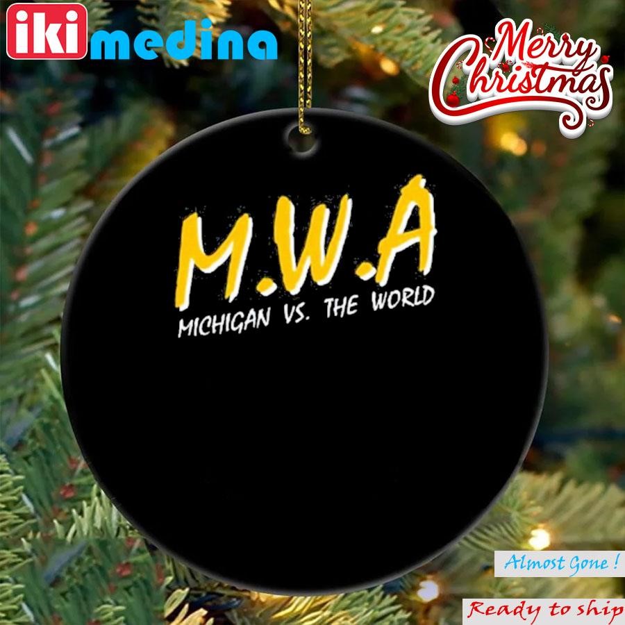 Official mWA Michigan Vs The World Attitude MWA Michigan With Everybody Ornament