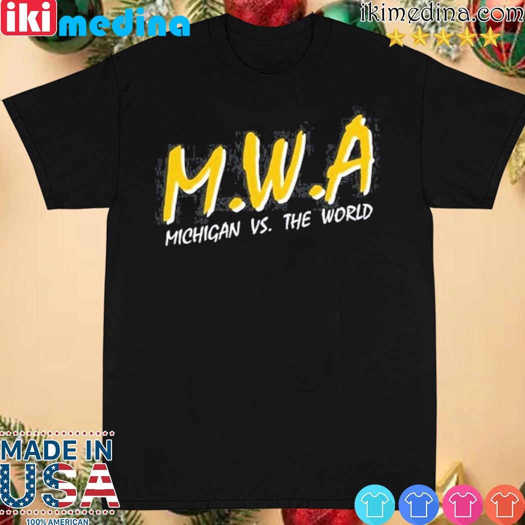 Official mwa Michigan Vs The World Shirt