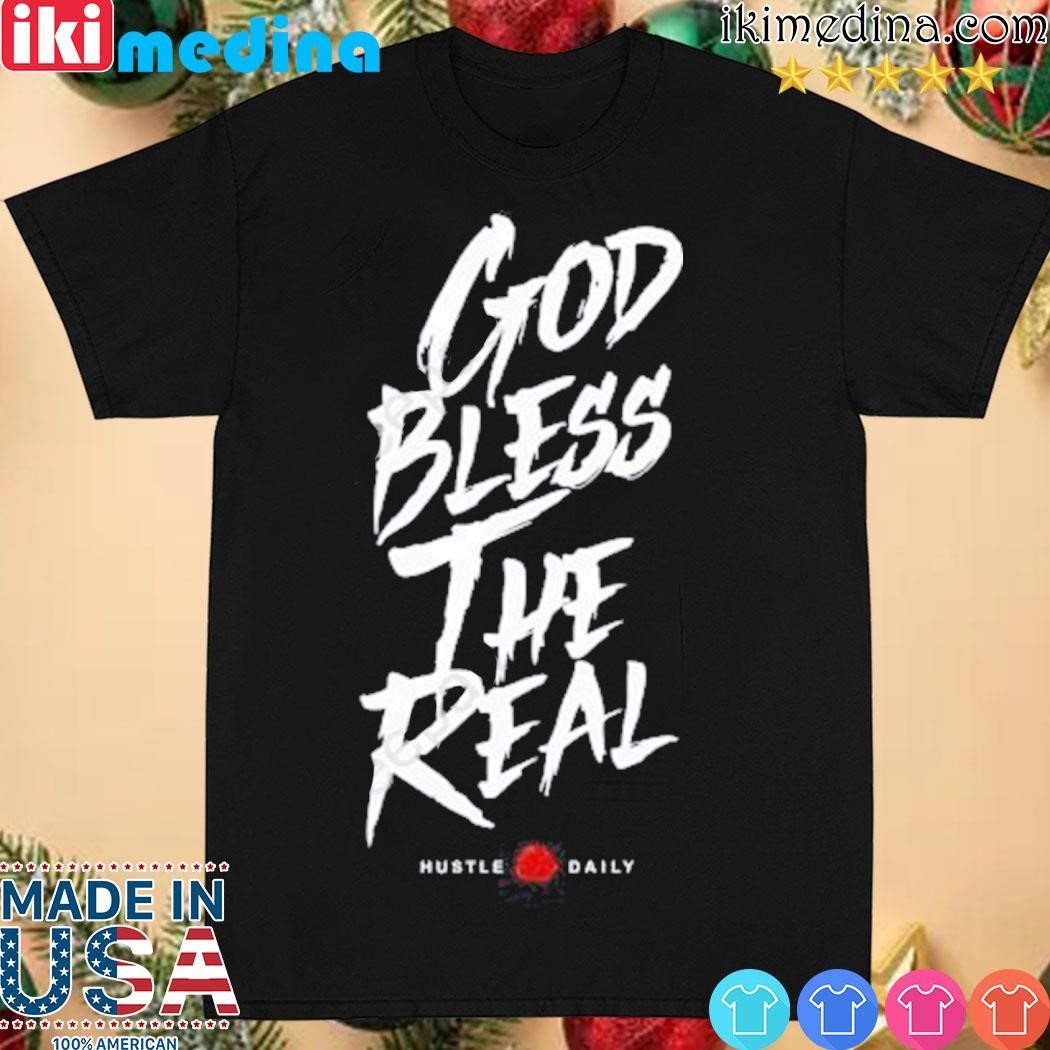 Official ryan Clark Wearing God Bless The Real Hustle Daily shirt