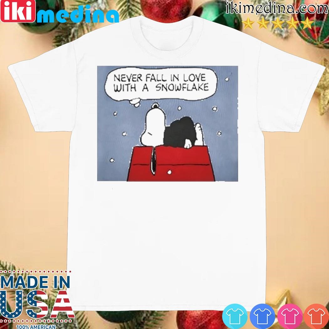 Official snoopy Never Fall In Love With A Snowflake shirt