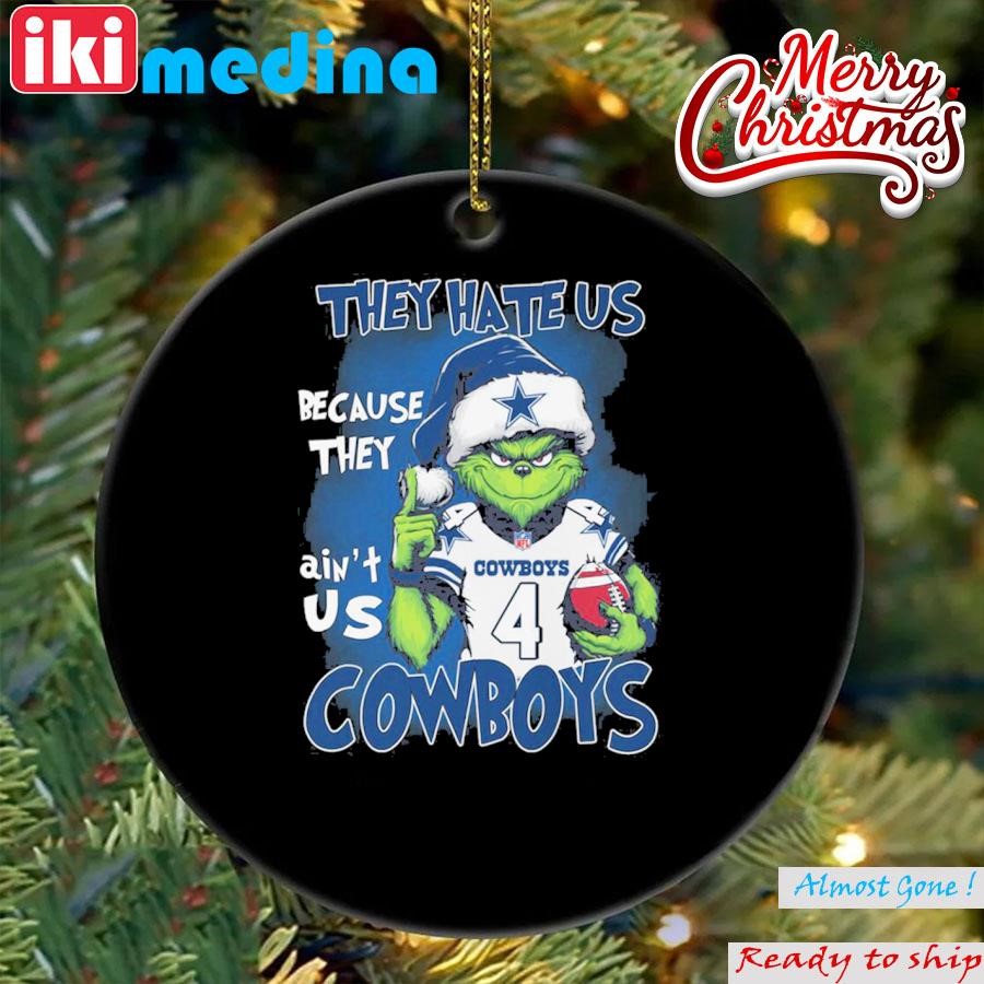 Official they Hate Us Because They Ain’t Is Cowboys T Ornament