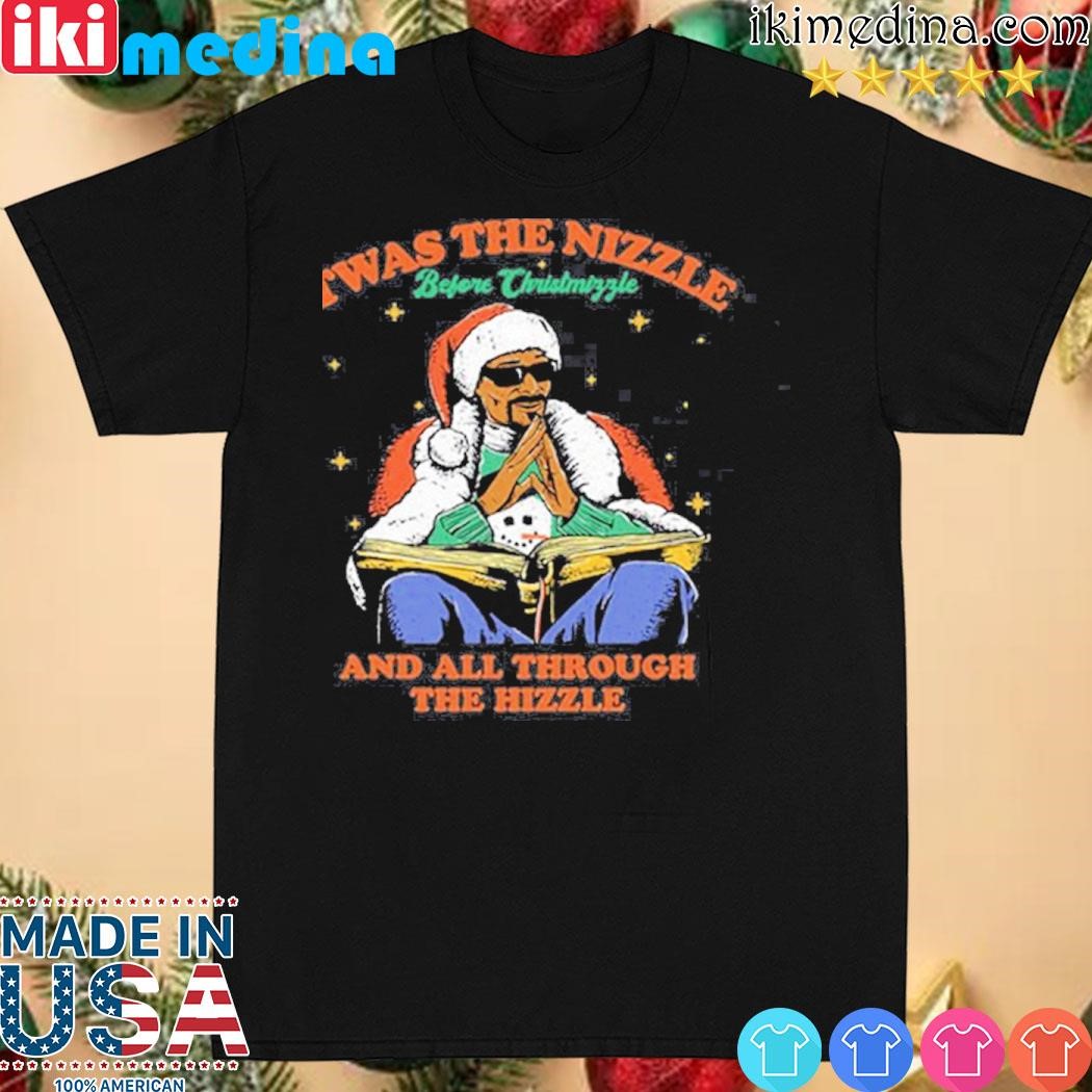 Official twas The Nizzle Before Christmizzle Threadheads And All Through The Hizzle Shirt