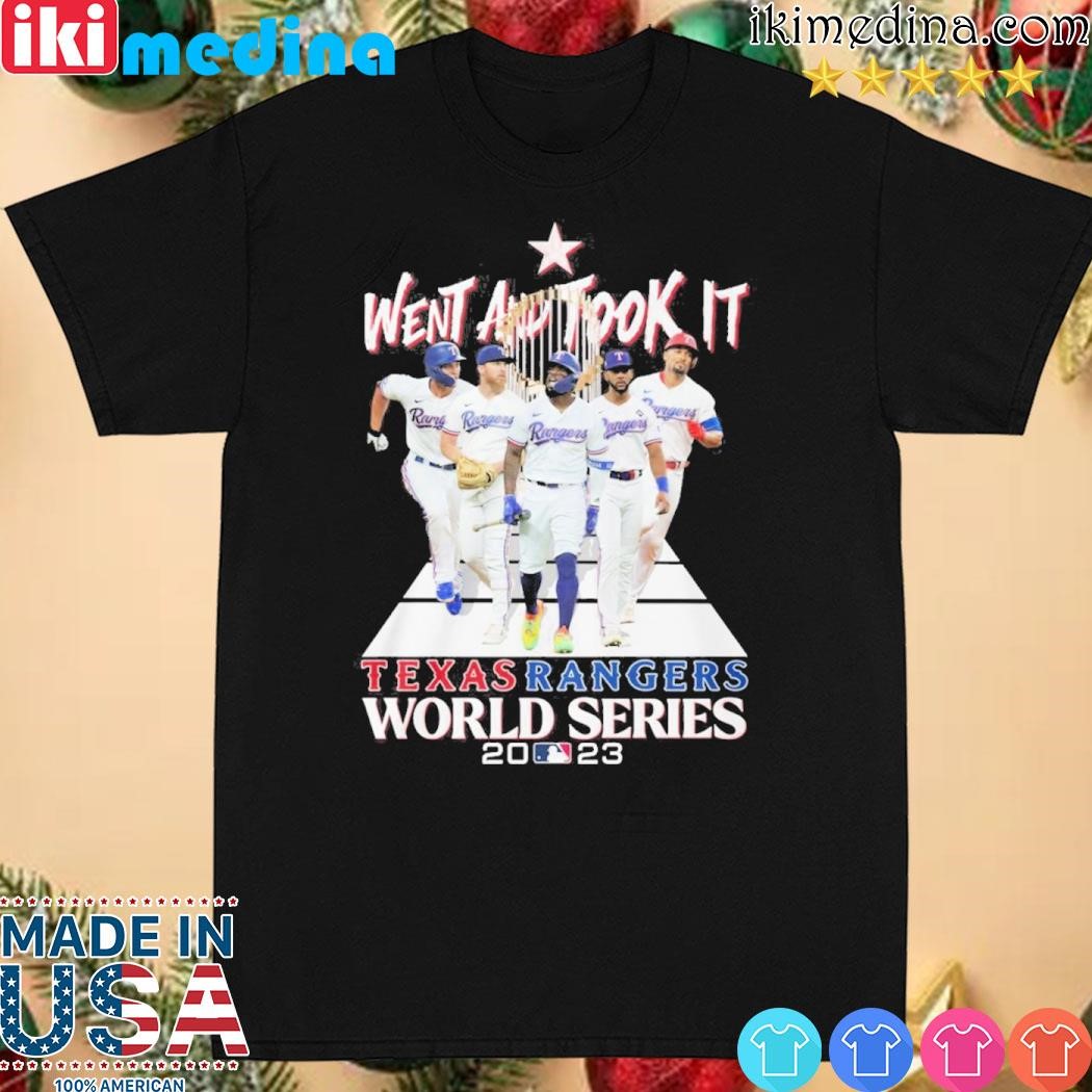Official went and took it Texas rangers world series 2023 shirt