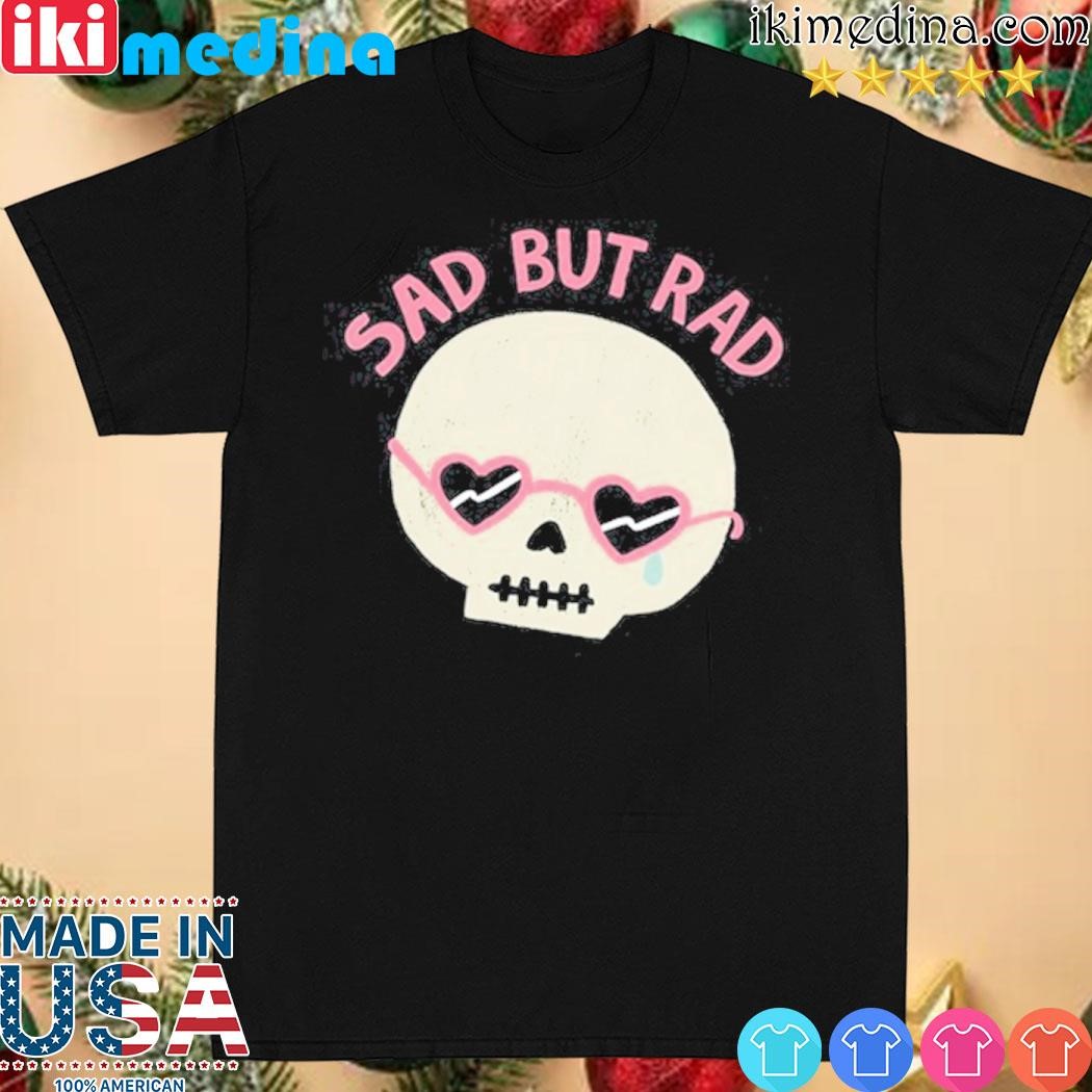 Official wickedclothes sad but rad shirt